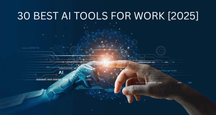 AI Tools for Work - 30 Best Options [2025]