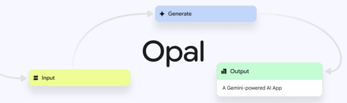 Google’s new Opal tool allows users to create mini AI apps with no coding required