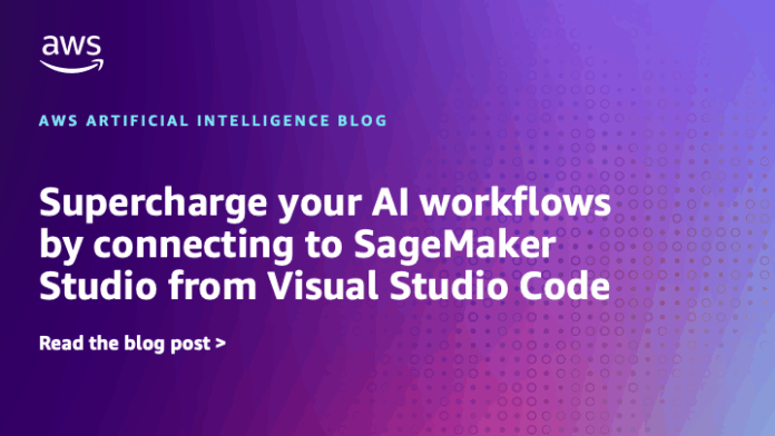 Supercharge your AI workflows by connecting to SageMaker Studio from Visual Studio Code