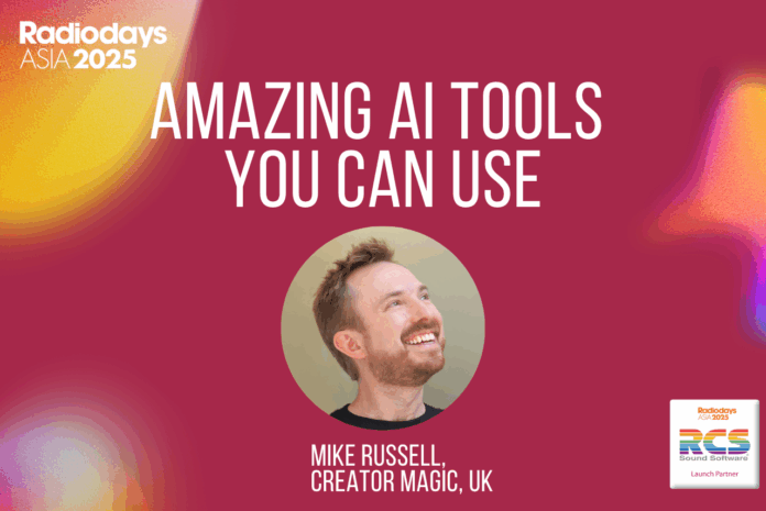 AI Tools for Audio: Supercharge Your Workflow with Mike Russell #RadiodaysAsia2025