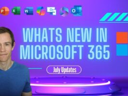 Overview of Microsoft 365 July 2023 updates with AI and security features