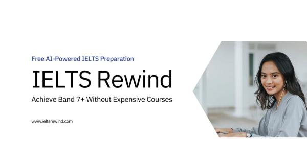 AI-Powered IELTS Prep Tools Now Free for All: IELTS Rewind Revolutionizes Test Preparation | Loktej Business News