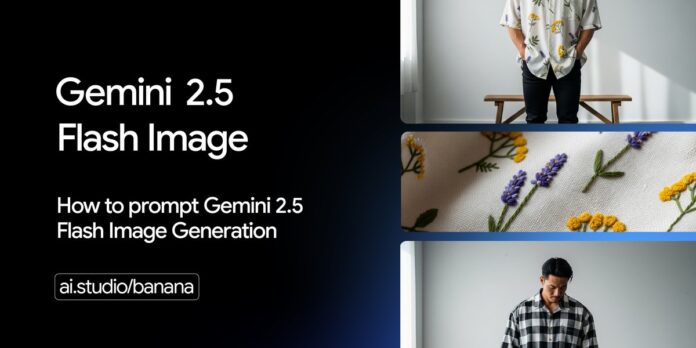How to prompt Gemini 2.5 Flash Image Generation for the best results