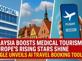 Travel News on 19 August: Malaysia Boosts Medical Tourism, Europe’s Rising Stars Shine, Google Unveils AI Travel Booking Tools