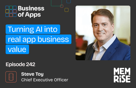 Turning AI into real app business value with Steve Toy, Chief Executive Officer at Memrise