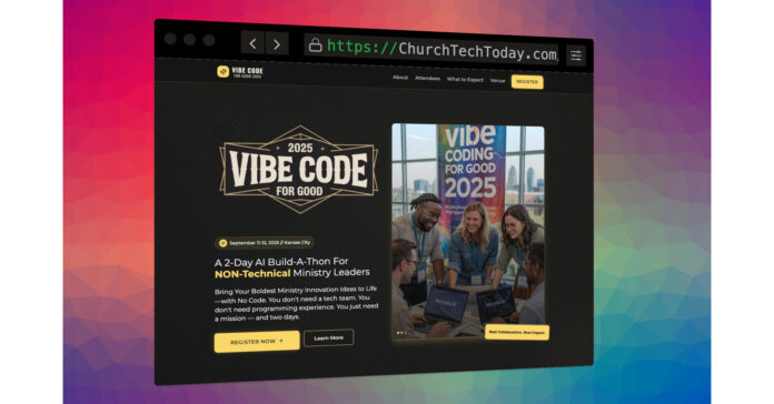 Church Leaders Are Vibe Coding With AI to Build Custom Apps Today