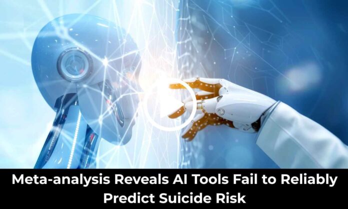 Meta-analysis Reveals AI Tools Fail to Reliably Predict Suicide Risk
