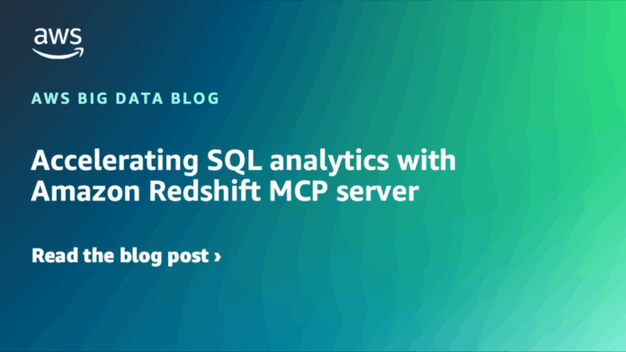 Accelerating SQL analytics with Amazon Redshift MCP server