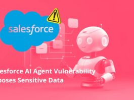 Critical Flaw in Salesforce AI Agent Enables Data Exfiltration