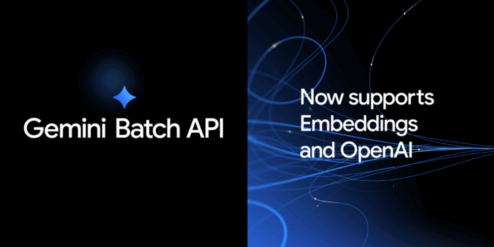 Gemini Batch API now supports Embeddings and OpenAI Compatibility