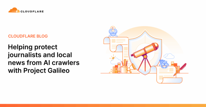Helping_protect_journalists_and_local_news_from_AI_crawlers_with_Project_Galileo-OG.png The Cloudflare Blog