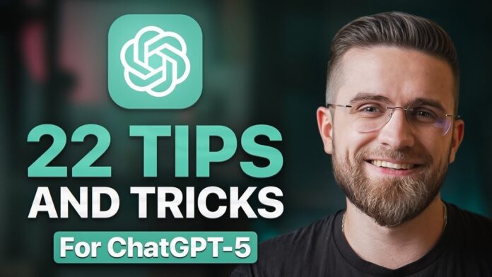 22 Expert Tips to Unlock the Full Potential of ChatGPT 5 Today
