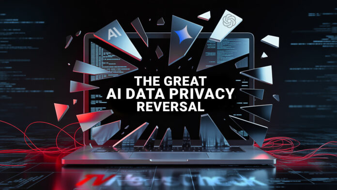 OpenAI, Google And Anthropic All Just Quietly Backtracked User Privacy Settings: Is Your Company