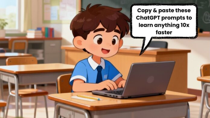 20-ChatGPT-prompts-for-students-to-learn-anything-10-times-faster-1761847221674.jpg 20 ChatGPT Prompts For Students To Learn Anything 10x Faster