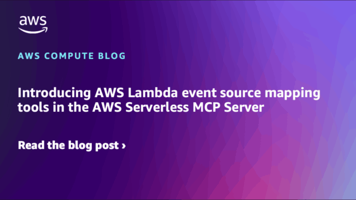 Introducing AWS Lambda event source mapping tools in the AWS Serverless MCP Server
