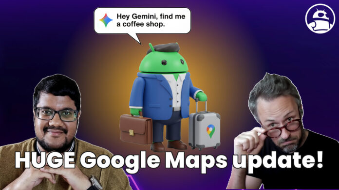 Gemini could be the big Google Maps upgrade we’ve been waiting for