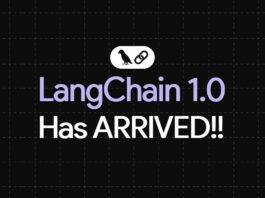 Streamlined AI Agent Development with Exciting New Features in LangChain 1.0 Overview of LangChain’s growth from startup to $1.25 billion valuation