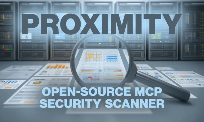 proximity-1500.webp.webp Proximity: Open-source MCP security scanner