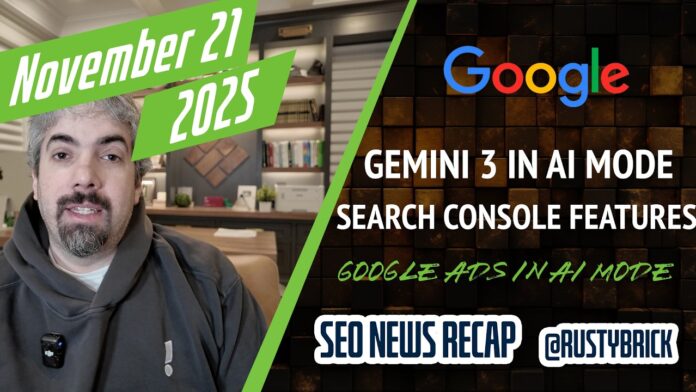 Google AI Mode With Gemini 3, GEO Rush, Search Console Annotations & Brand Filters, Google Ads & Reviews