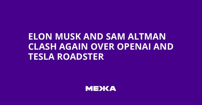 482717.jpg Elon Musk and Sam Altman Clash Again Over OpenAI and Tesla Roadster | Ukraine news