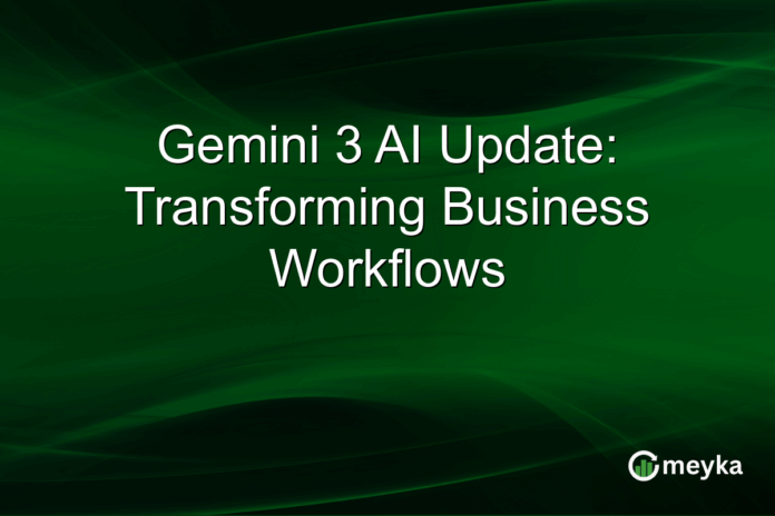 Gemini 3 AI Update: Transforming Business Workflows