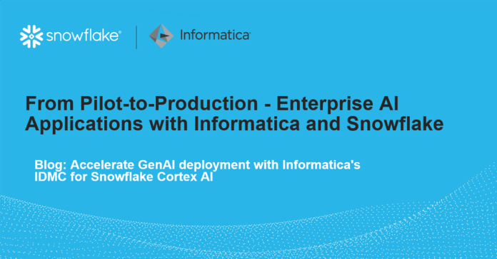 Pilot to Production: Building Enterprise-Grade Generative AI Applications with Informatica