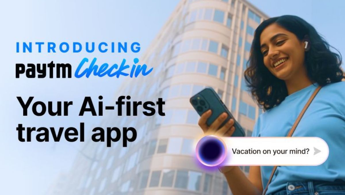 z3wq-2025-11-07t112358751_q5jq.jpg Paytm Checkin, AI-Based Travel Booking App Offers Seamless Trip Planning; Here's How To Download