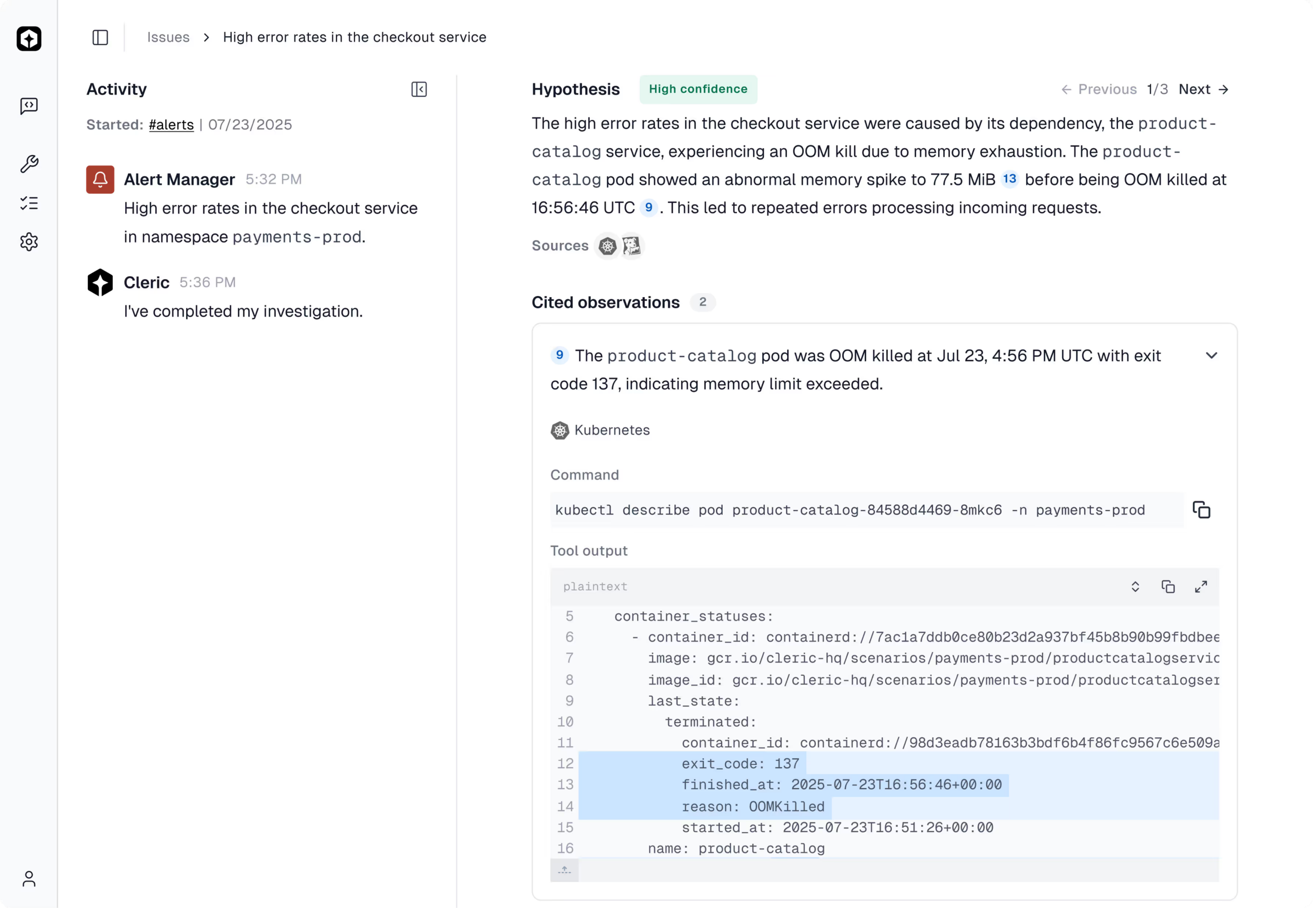 68cdd356df9fe9f0aa265bdb_ad48778d9ef8e70a9a4c849efa943e8f_checkout-service-error-investigation-oom-k.png Cleric launches AI agent to uplevel site reliability with intelligent automation