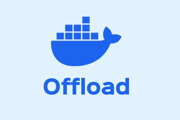 Docker-offload.jpg Deploy AI Applications Easily With Docker Offload
