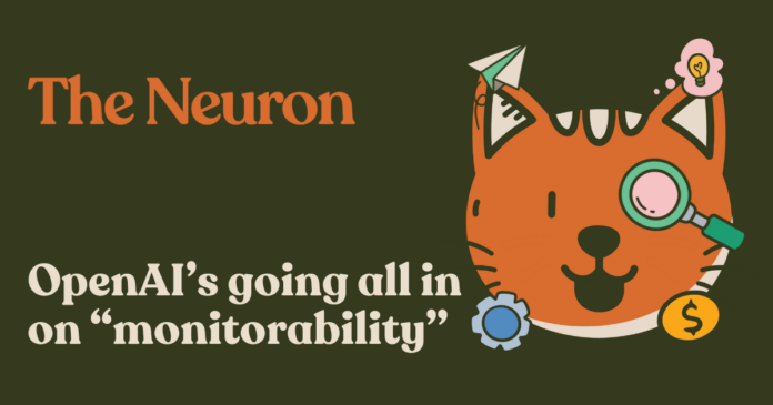 😸 OpenAI's new research paper on monitorability is wild