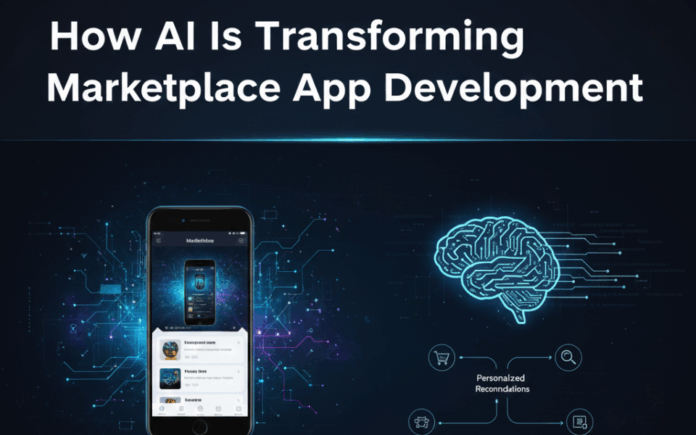How AI Is Transforming Marketplace App Development | nasscom