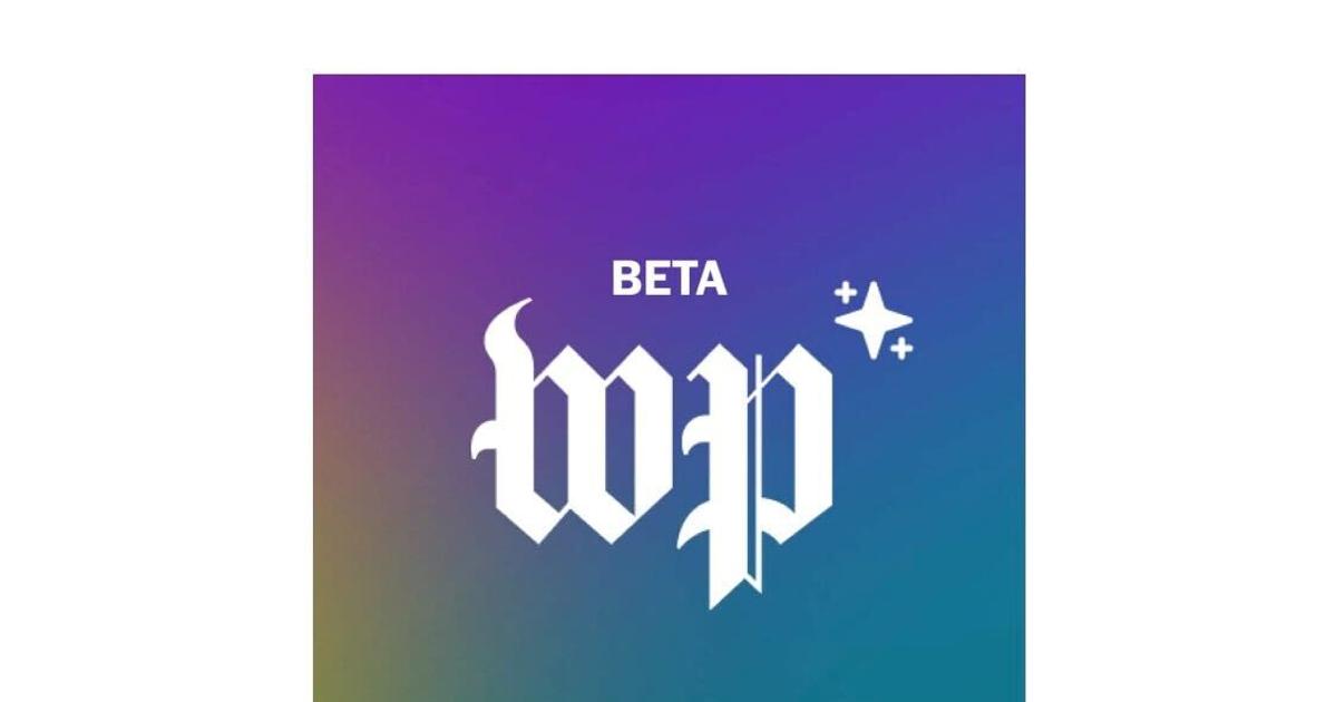 d06769e56afbbd411e6888c0f1cde2cc2000ec6e-1125x1308.jpg ‘Iterate through’: Why The Washington Post launched an error-ridden AI product