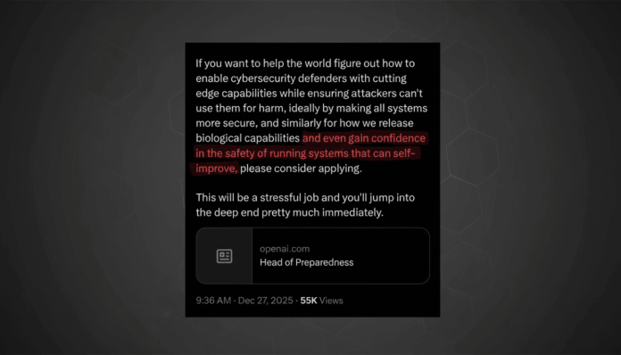 A screenshot of a tweet from openai.com about a Head of Preparedness job opening, with the text If you want to help the world figure out how to enable cybersecurity defenders with cutting edge capabilities while ensuring attackers cant use them for harm, ideally by making all systems more secure, and similarly for how we release biological capabilities and even gain confidence in the safety of running systems that can self-improve, please consider applying. This will be a stressful job and youll jump into the deep end pretty much immediately. The tweet is dated Dec 27, 2025, and has 55K Views. The background has been changed to a professional flat design with soft patterns.