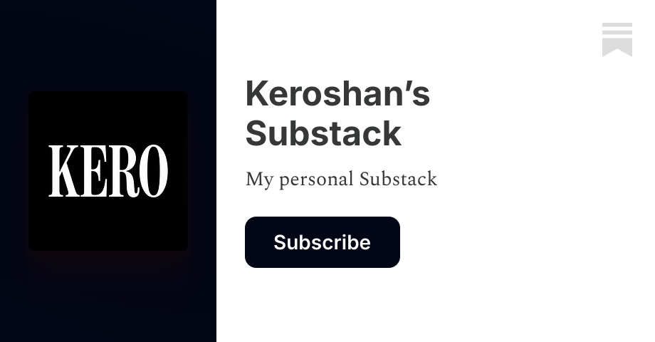 https3A2F2Fkeroshan.substack.com2Ftwitter2Fsubscribe-card.jpg3Fv3D207001246126version3D9.jpeg
