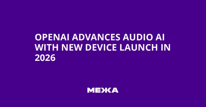 OpenAI Advances Audio AI with New Device Launch in 2026 | Ukraine news