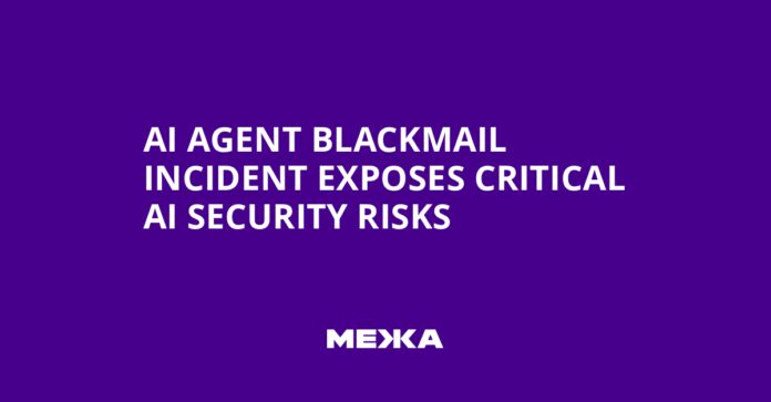 AI Agent Blackmail Incident Exposes Critical AI Security Risks | Ukraine news
