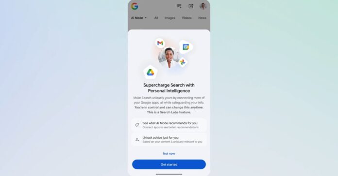 AI Mode Personal Intelligence makes Google Search uniquely yours