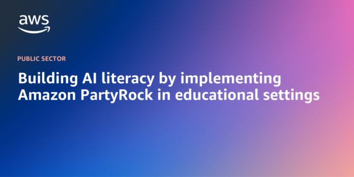 Building AI literacy by implementing Amazon PartyRock in educational settings