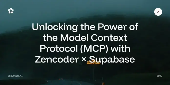 MCP Power with Zencoder × Supabase