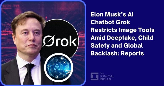 Elon Musk’s AI Chatbot Grok Restricts Image Tools Amid Deepfake, Child Safety and Global Backlash: Reports