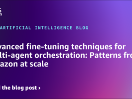 Advanced fine-tuning techniques for multi-agent orchestration: Patterns from Amazon at scale