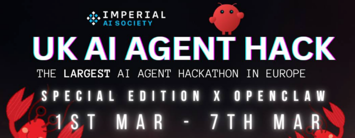 UK AI Agent Hack Ep4: The world's first OpenClaw-themed university hackathon is about to open.