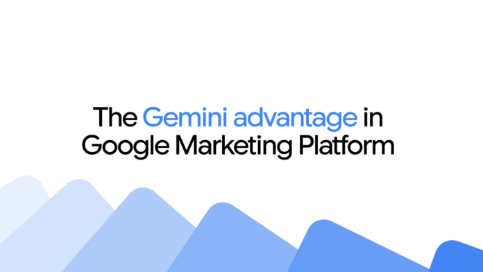 The Gemini advantage on Google Marketing Platform