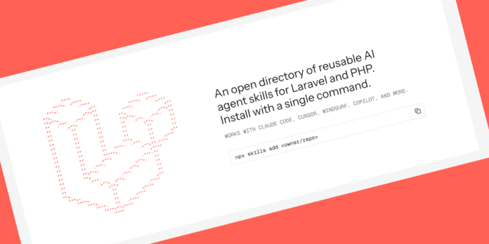 Laravel Launches an Open Directory of AI Agent Skills for Laravel and PHP