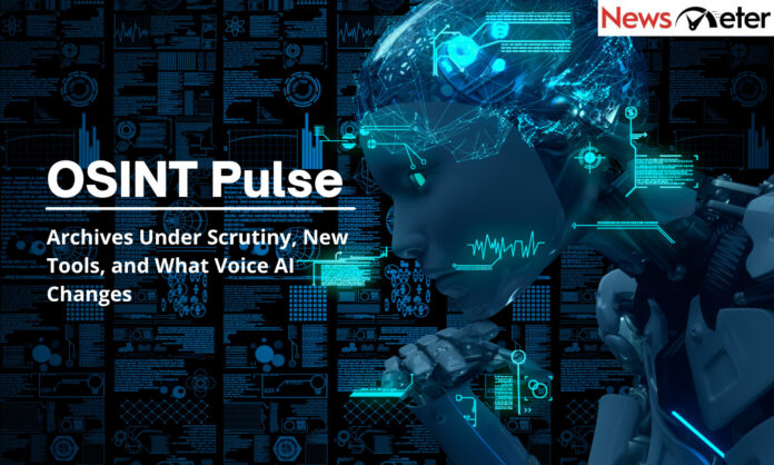 OSINT Pulse February 2026 I Archives Under Scrutiny, New Tools, and What Voice AI Changes