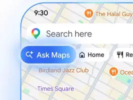 Google Maps undergoes major upgrade by integration of AI model Gemini