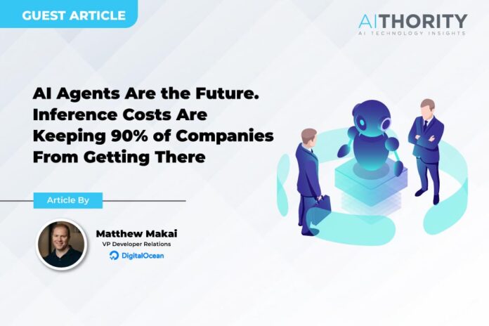 AI Agents Are the Future. Inference Costs Are Keeping 90% of Companies From Getting There.