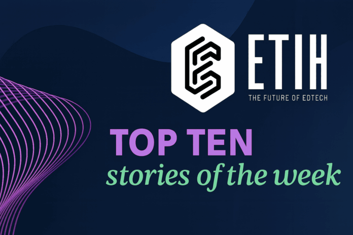 Top 10 EdTech stories of the week: OpenAI, Anthropic, AWS