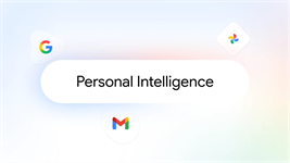 Google expanding Personal Intelligence to AI Mode, Gemini and Chrome